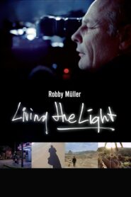 Living the Light: Robby Müller 2018 one on netflix