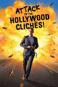 Attack of the Hollywood Clichés! 2021 one on netflix