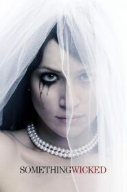 Something Wicked 2014 one on netflix