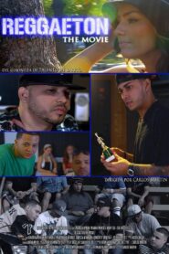 Reggaeton The Movie 2013 one on netflix