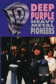 Deep Purple: Heavy Metal Pioneers 1991 one on netflix