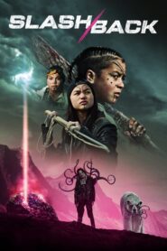 Slash/Back 2022 one on netflix