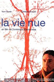La vie nue 2003 one on netflix