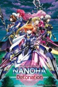 Magical Girl Lyrical Nanoha: Detonation 2018 one on netflix
