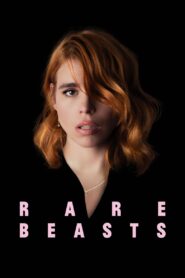 Rare Beasts 2021 one on netflix