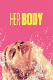 Her Body 2023 one on netflix