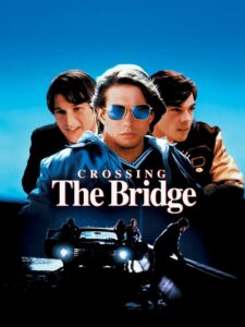 Crossing the Bridge 1992 one on netflix