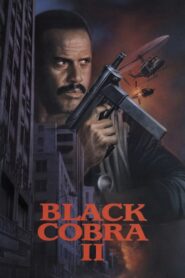 Black Cobra II 1989 one on netflix