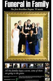 Velório em Família 2009 one on netflix