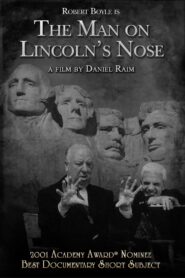 The Man on Lincoln’s Nose 2000 one on netflix