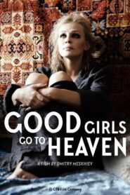 Good Girls Go To Heaven 2021 one on netflix