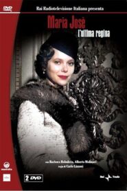 Maria Josè, l’ultima regina 2002 one on netflix