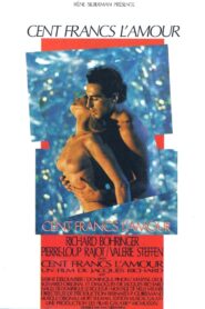 Cent francs l’amour 1986 one on netflix