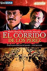 El Corrido de los Perez 1992 one on netflix
