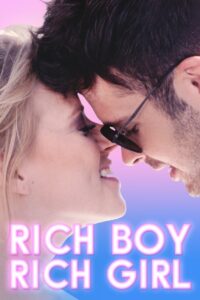 Rich Boy, Rich Girl 2018 one on netflix
