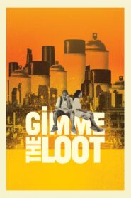 Gimme the Loot 2012 one on netflix