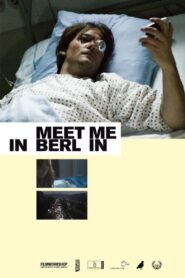 Meet Me in Berlin 2007 one on netflix