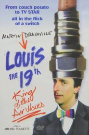 Louis the 19th, King of the Airwaves 1994 one on netflix
