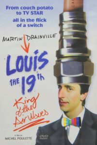 Louis the 19th, King of the Airwaves 1994 one on netflix