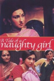 A Tale of a Naughty Girl 2002 one on netflix