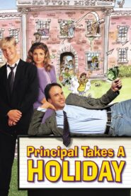 Principal Takes a Holiday 1998 one on netflix