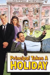 Principal Takes a Holiday 1998 one on netflix
