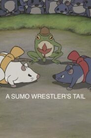 A Sumo Wrestler’s Tail 2010 one on netflix