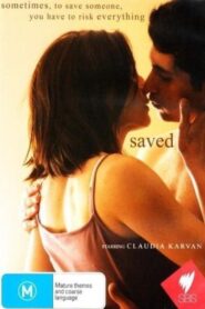 Saved 2009 one on netflix