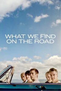 What We Find on the Road 2024 one on netflix