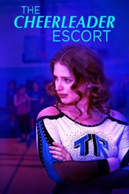 The Cheerleader Escort 2019 one on netflix