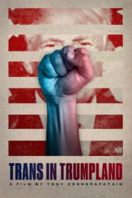 Trans in Trumpland 2021 one on netflix