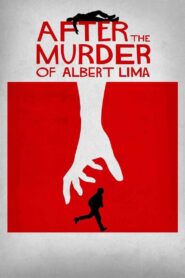 After The Murder Of Albert Lima 2019 one on netflix