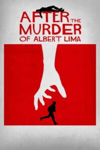 After The Murder Of Albert Lima 2019 one on netflix