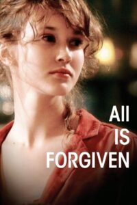 All Is Forgiven 2007 one on netflix