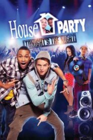 House Party: Tonight’s the Night 2013 one on netflix