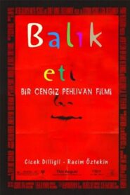 Balıketi 2007 one on netflix