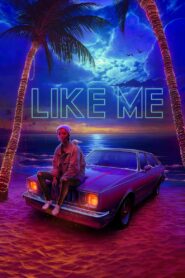Like Me 2018 one on netflix