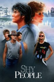 Shy People 1987 one on netflix