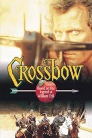 Crossbow: The Movie 1989 one on netflix