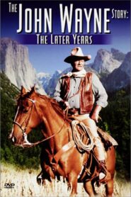 The John Wayne Story – The Later Years 1993 one on netflix