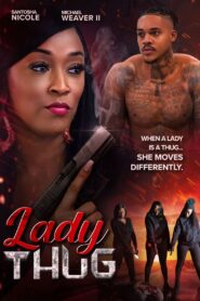 Lady Thug 2024 one on netflix