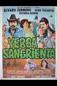 ¡Yerba sangrienta! 1986 one on netflix