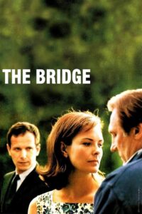 The Bridge 1999 one on netflix