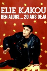 Élie Kakou, ben alors… 20 ans déjà 2020 one on netflix
