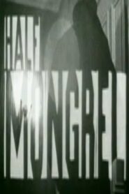 Half Mongrel 1998 one on netflix