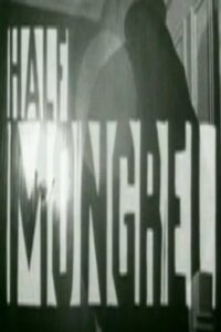 Half Mongrel 1998 one on netflix