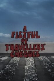 A Fistful of Travellers’ Cheques 1984 one on netflix