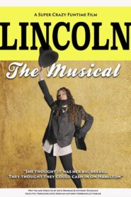 Lincoln The Musical 2023 one on netflix