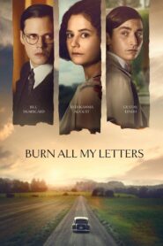 Burn All My Letters 2022 one on netflix