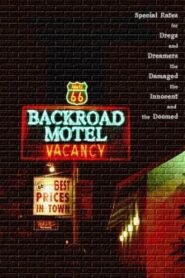 Backroad Motel 2001 one on netflix